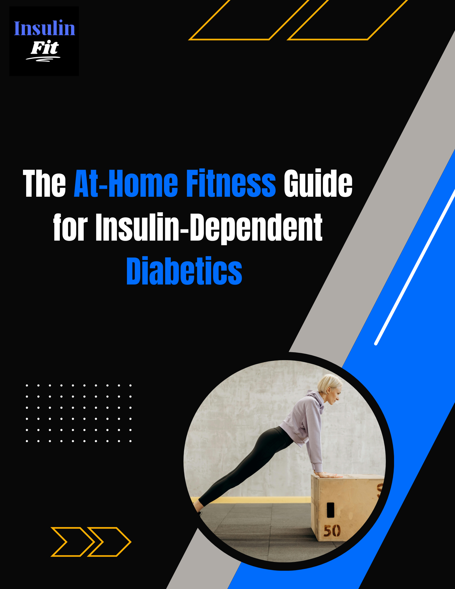 The At-Home Fitness Guide for Insulin-Dependent Diabetics